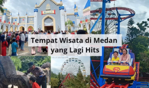 Tempat Wisata Di Medan